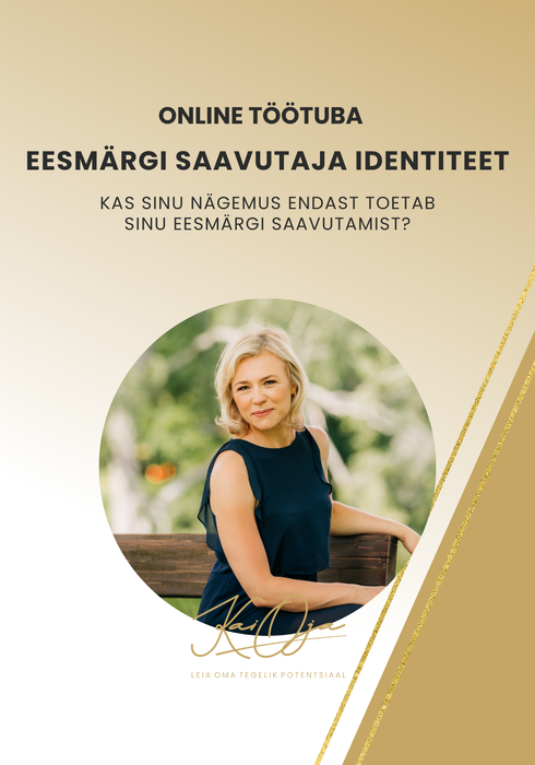 Praktiline veebitöötuba "Eesmärgi saavutaja identiteet"