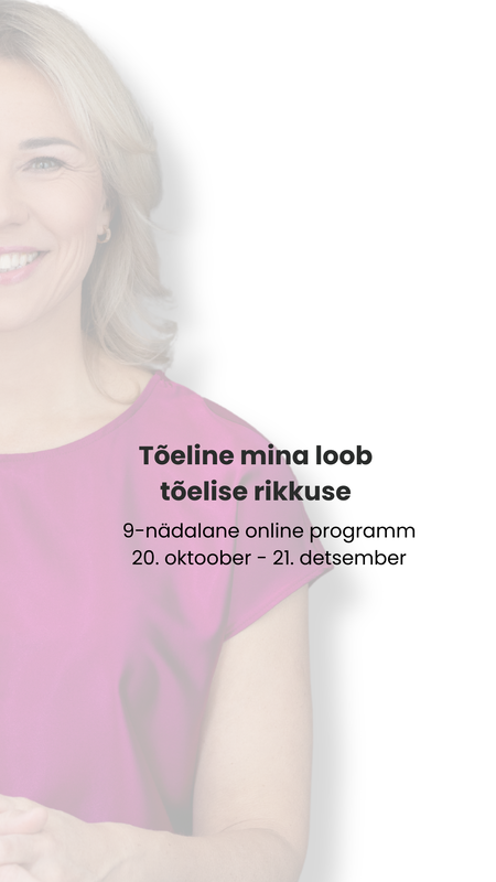 9-nädalane mentorlusprogramm: Tõeline mina loob tõelise rikkuse